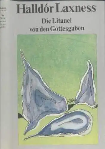 Buch: Die Litanei von den Gottesgaben, Laxness, Halldor. 1979, Aufbau-Verlag