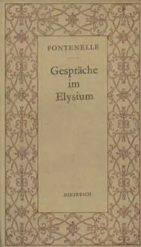 Sammlung Dieterich 41, Gespräche im Elysium, Fontenelle, Bernhard de