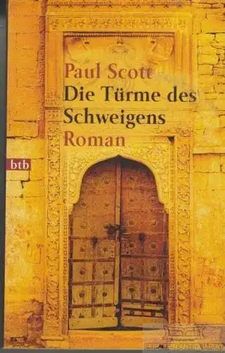 Buch: Die Türme des Schweigens, Scott, Paul. Btb, 1997, Ernst Klett Verlag
