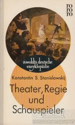 Buch: Theater, Regie und Schauspieler, Stanislawskij, Konstantin S. 1958