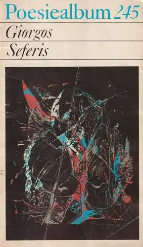 Heft: Poesiealbum 245, Seferis, Giorgos. Poesiealbum, 1989, Verlag Neues Leben
