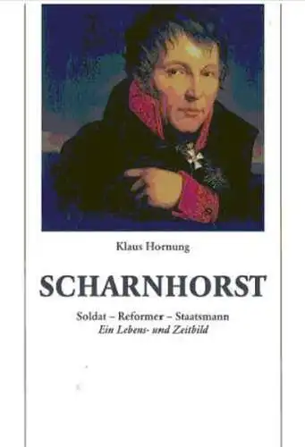 Buch: Scharnhorst, Hornung, Klaus, 2013, Druffel & Vowinckel, gebraucht sehr gut