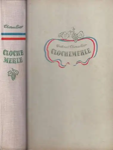 Buch: Clochemerle. Chevallier, Gabriel, 1951, Rütten & Loening Verlag