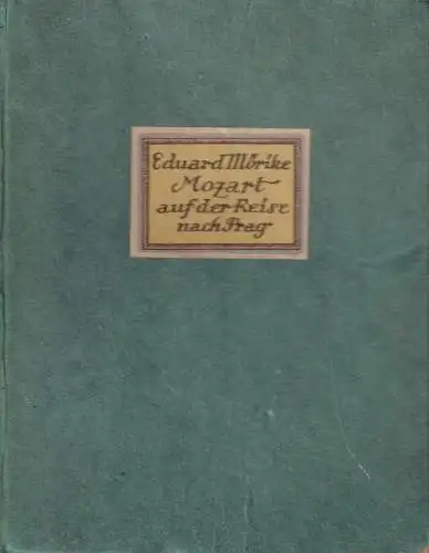 Buch: Mozart auf der Reise nach Prag, Mörike, Eduard, Kunstverlag Anton Schroll