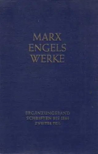 Buch: Werke. Ergänzungsband. Zweiter Teil, Marx, Karl und Friedrich Engels. 1967