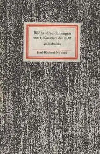 Insel-Bücherei 1026, Bildhauerzeichnungen von 15 Künstlern der DDR, Liebau, Hans