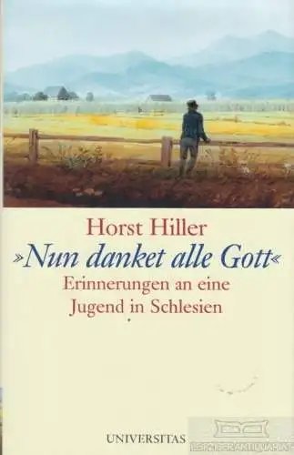 Buch: Nun danket alle Gott, Hiller, Horst. 2003, Universitas Verlag