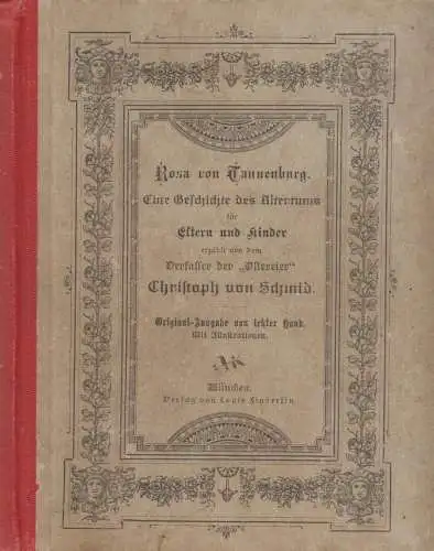 Rosa von Tannenburg. Eine Geschichte des Altertums für Eltern und Kinder, Schmid