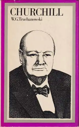 Buch: Winston Churchill. Truchanowski, W. G., 1978, Verlag der Wissenschaften