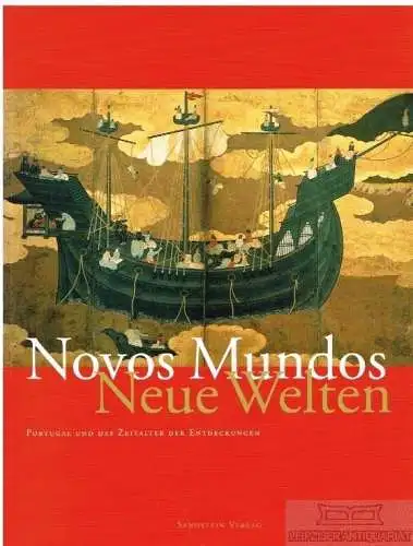 Buch: Novos Mundos - Neue Welten, Kraus, Michael und Ottomeyer, Hans. 2008