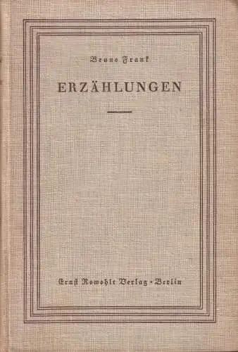 Buch: Erzählungen, Frank, Bruno, 1926, Ernst Rowohlt Verlag, gut