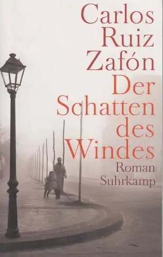 Buch: Der Schatten des Windes, Ruiz Zafon, Carlos. St, 2012, Roman