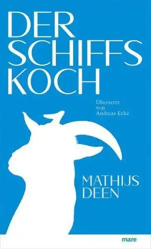 Buch: Der Schiffskoch, Deen, Mathijs, 2021, mareverlag, gebraucht, sehr gut