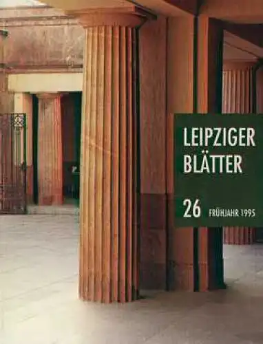 Leipziger Blätter. Heft 26, Gosch, Werner. Leipziger Blätter, 1995, Frühjahr 95
