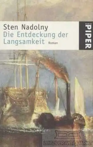 Buch: Die Entdeckung der Langsamkeit, Nadolny, Sten. Serie Piper, 2008, Roman