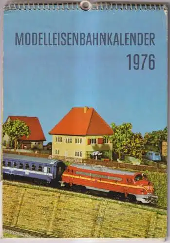 Wandkalender: Modelleisenbahnkalender 1976, VEB Bild und Heimat, Reichenbach
