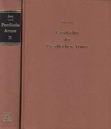 Buch: Geschichte der Preußischen Armee vom 15. Jahrhundert bis 1914, Jany, Curt