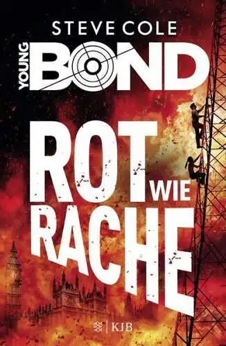 Buch: Young Bond - Rot wie Rache, Cole, Steve, 2019, FISCHER KJB