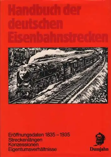 Buch: Handbuch der deutschen Eisenbahnstrecken, 1984, Dumjahn Verlag