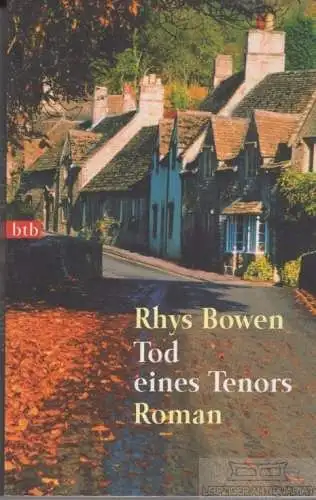 Buch: Tod eines Tenors, Bowen, Rhys. Btb, 2003, Wilhelm Goldmann Verlag, Roman