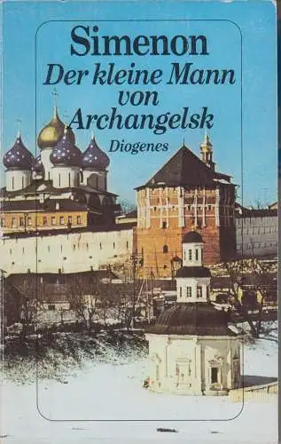 Buch: Der kleine Mann von Archangelsk, Simenon, Georges. 1978, Diogenes Verlag