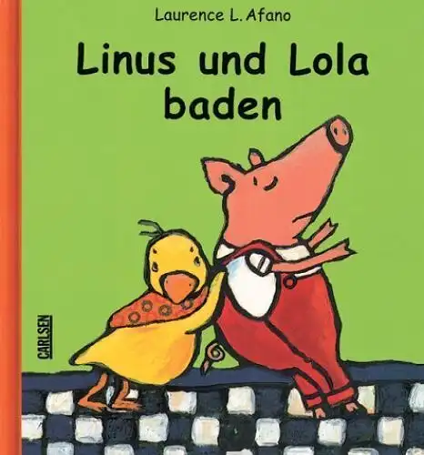 Buch: Linus und Lola baden, Afano, Laurence L., 2002, Carlsen, gut