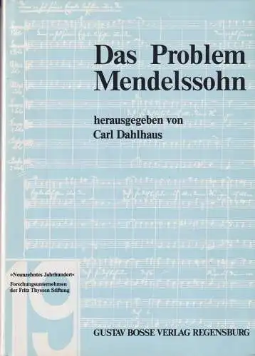 Buch: Das Problem Mendelssohn, Dahlhaus, Carl, 1974, Gustav Bosse Verlag