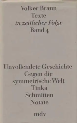 Buch: Texte in zeitlicher Folge Band 4, Braun, Volker. 1990, gebraucht, gut
