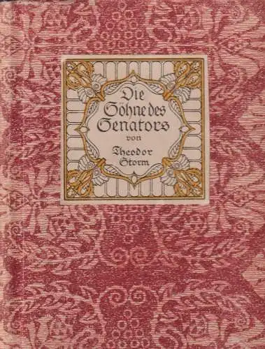 Buch: Die Söhne des Senators, Storm, Theodor, 1919, Erich Matthes, gut