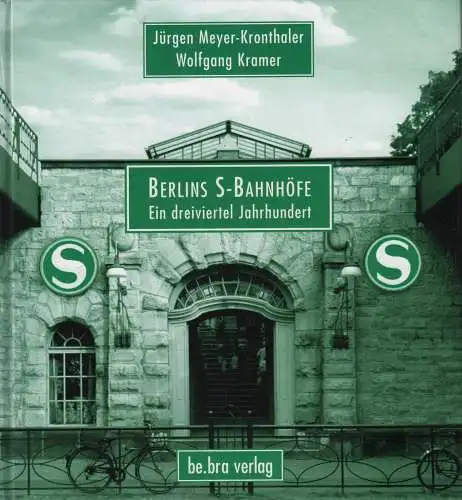 Buch: Berlins S-Bahnhöfe, Kramer, Kramer, 1999, gebraucht, sehr gut