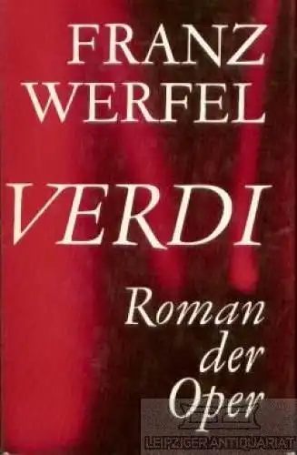 Buch: Verdi, Werfel, Franz. 1979, Aufbau Verlag, Roman der Oper, gebraucht, gut