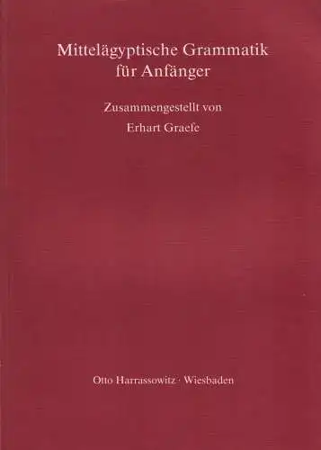 Buch: Mittelägyptische Grammatik für Anfänger, Graefe, Erhart, 1987