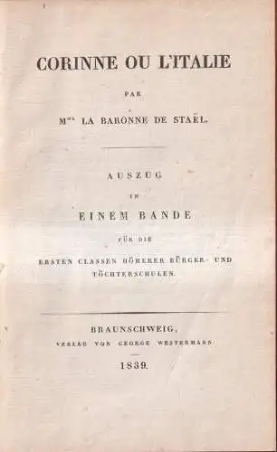 Buch: Corinne ou l'Italie, Madame la Baronne de Staël, 1839, George Westermann