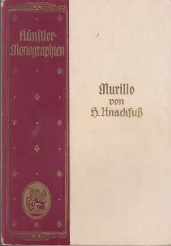 Buch: Murillo, Knackfuß. Künstler-Monographien, 1919, Verlag Velhagen & Klasing