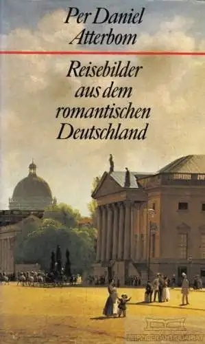 Buch: Reisebilder aus dem romantischen Deutschland, Atterbom, Per Daniel. 1970