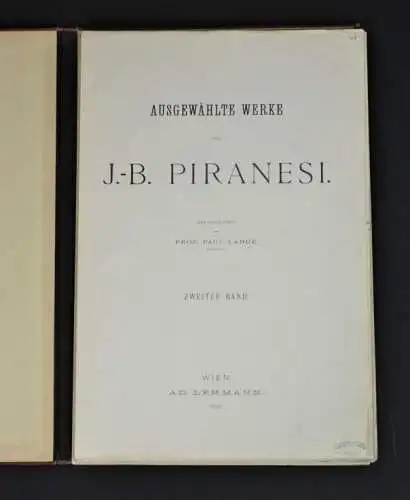 Buch: Ausgewählte Werke von J.-B. Piranesi - Zweiter Band, Lange, Paul. 1886