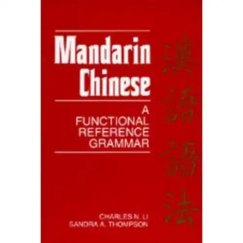 Buch: Mandarin Chinese, Li, Charles N. 1989, University of California Press