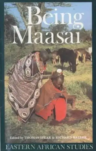 Buch: Being Maasai, Spear, Thomas, 1993, James Currey, gebraucht, gut