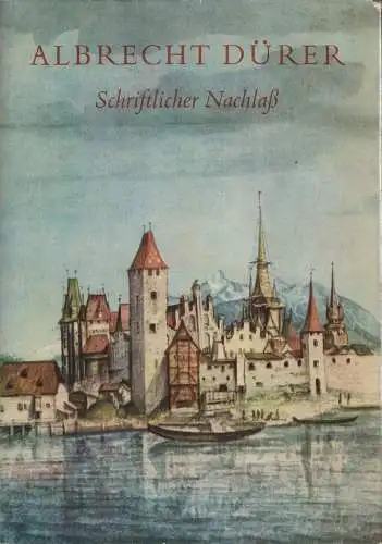 Buch: Schriftlicher Nachlass, Dürer, Albrecht, 1962, Union Verlag