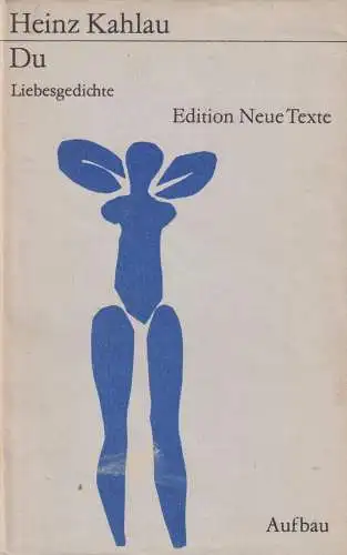 Buch: Du, Liebesgedichte. Kahlau, Heinz, Edition Neue Texte, 1974, Aufbau-Verlag