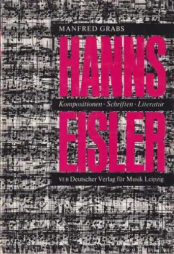 Buch: Hanns Eisler, Grabs, Manfred, 1984, Deutscher Verlag für Musik