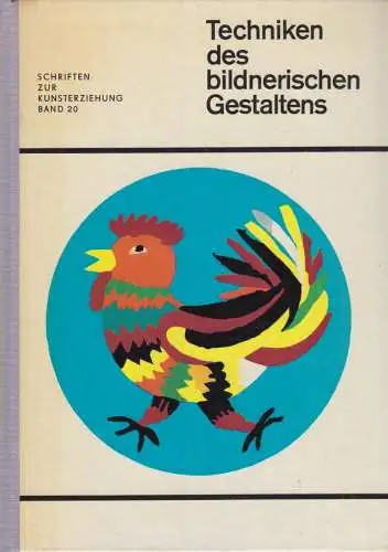Buch: Techniken des bildnerischen Gestaltens, 1974, Volk und Wissen