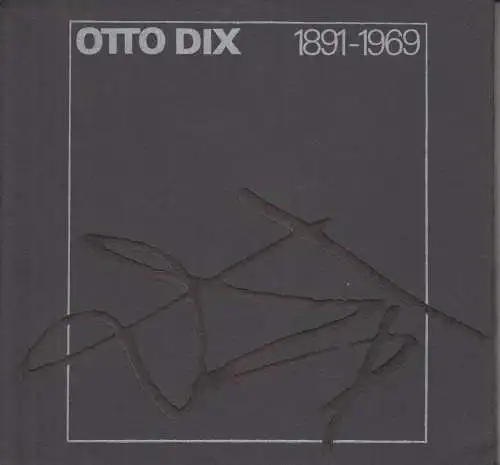 Buch: Otto Dix. 1891-1969, Winkler, Gerhard (Hrsg. u.a.), 1982, gebraucht, gut