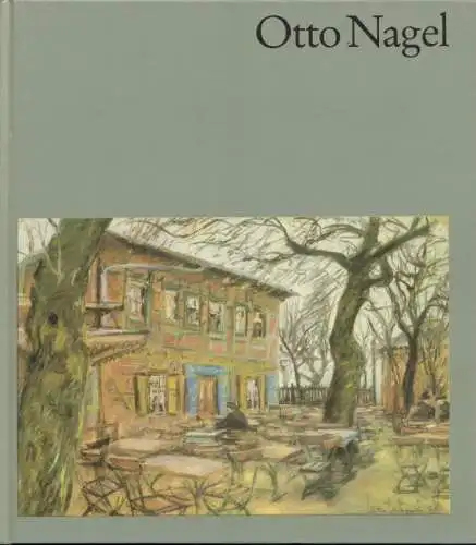 Buch: Otto Nagel, Hütt, Wolfgang. Welt der Kunst, 1976, gebraucht, gut
