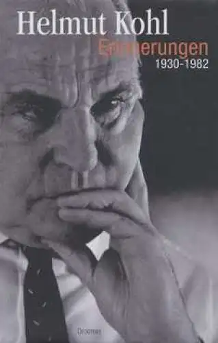 Buch: Erinnerungen, Kohl, Helmut. 2004, Droemer Verlag, 1930-1982