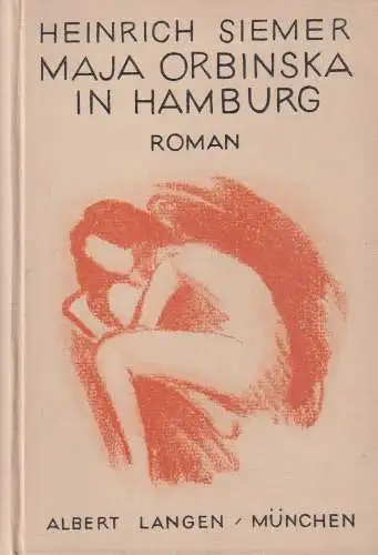 Buch: Maja Orbinska in Hamburg, Siemer, Heinrich, 1926, Albert langen, Roman