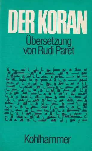 Buch: Der Koran. Paret, Rudi (Übersetzung), 1979, Verlag W. Kohlhammer