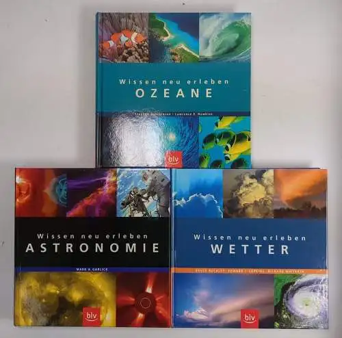 3 Bücher Wissen neu erleben - Ozeane, Astronomie, Wetter, blv, 3 Bände