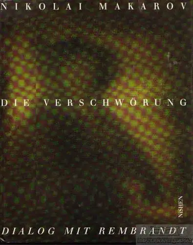 Buch: Die Verschwörung, Makarov, Nikolai. 1991, Verlag Dirk Nishen
