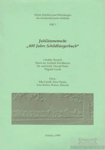 Buch: Jubiläumswoche 400 Jahre Schildbürgerbuch, Cernik, Wigand. 1998